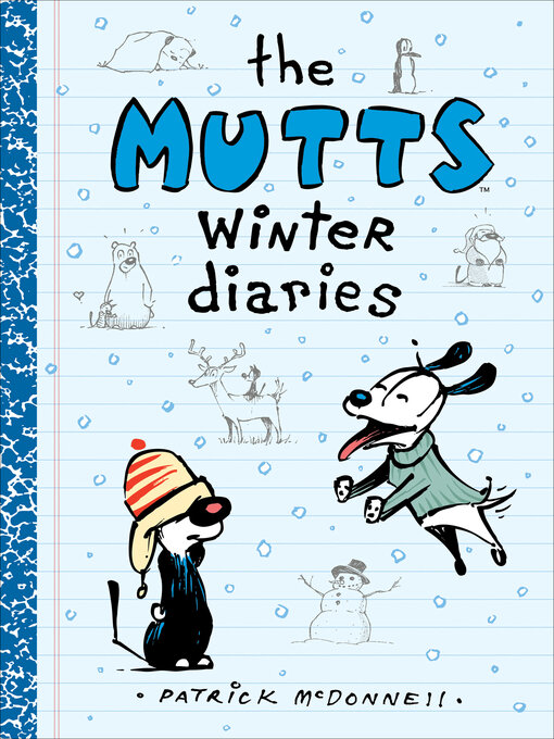 Title details for The Mutts Winter Diaries by Patrick McDonnell - Wait list